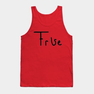 Is it True or False? Tank Top